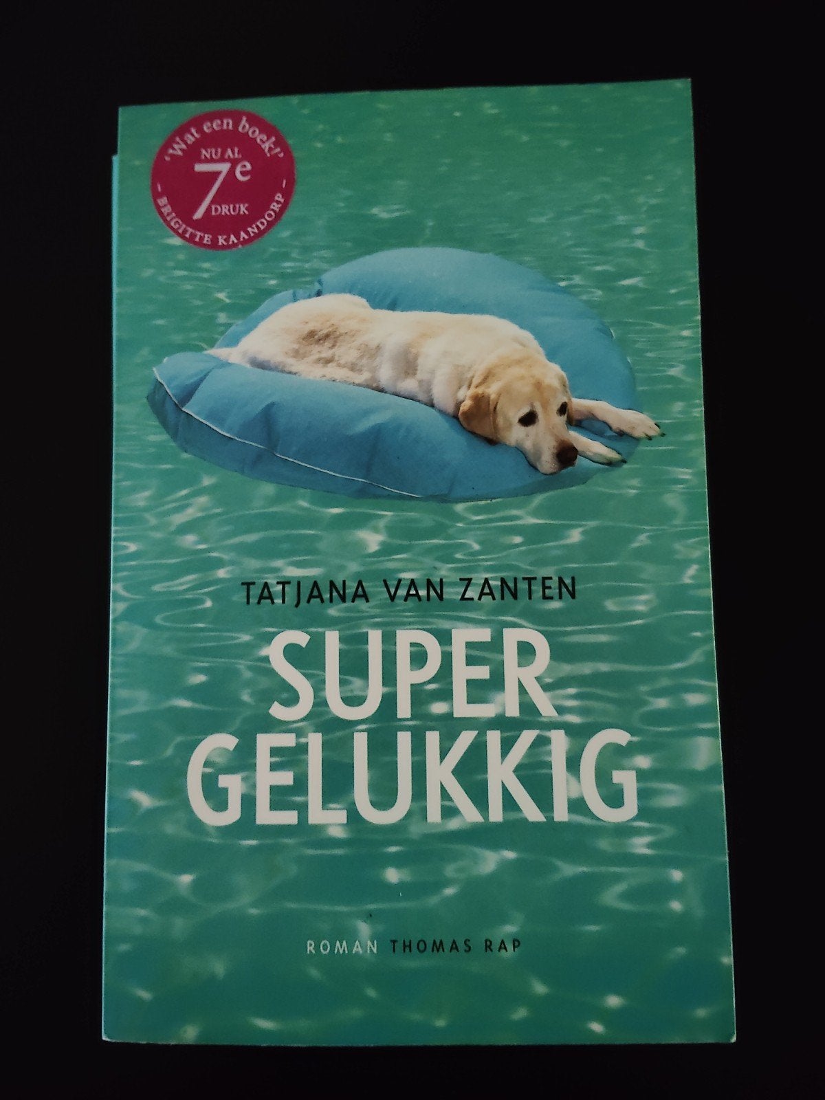 Tatjana van Zanten - Super gelukkig, Ophalen of Verzenden, Zo goed als nieuw, Tatjana van Zanten