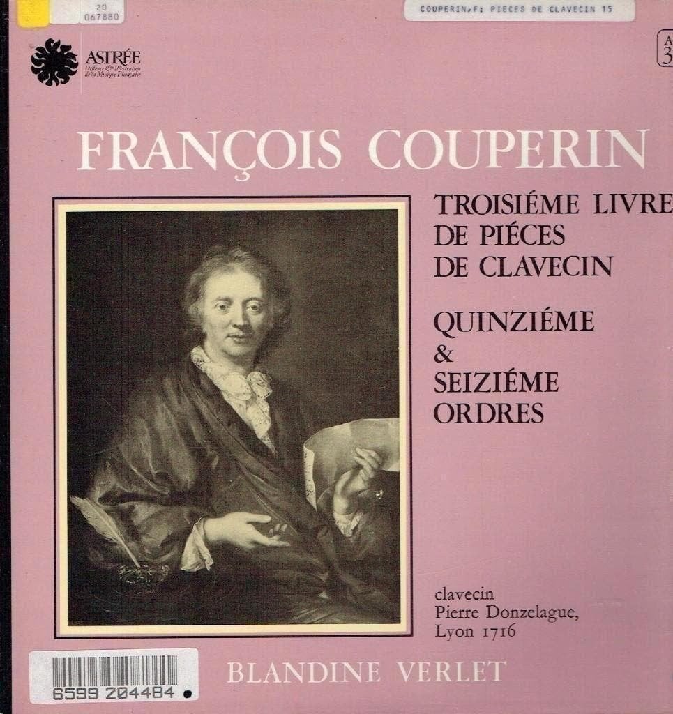 François Couperin-Blandine Verlet–Troisiéme Livre Clavecin, Kamermuziek, Verzenden, Zo goed als nieuw, 12 inch