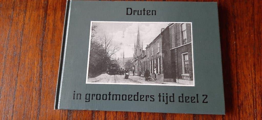 Druten in grootmoederstijd deel 2 HC meet veel oude foto's, Boeken, Ophalen of Verzenden, Zo goed als nieuw