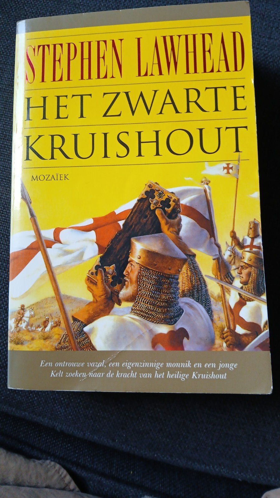 Het Zwarte Kruishout - Stephen Lawhead (Mozaïek), Ophalen of Verzenden, Zo goed als nieuw, Stephen Lawhead, Nederland
