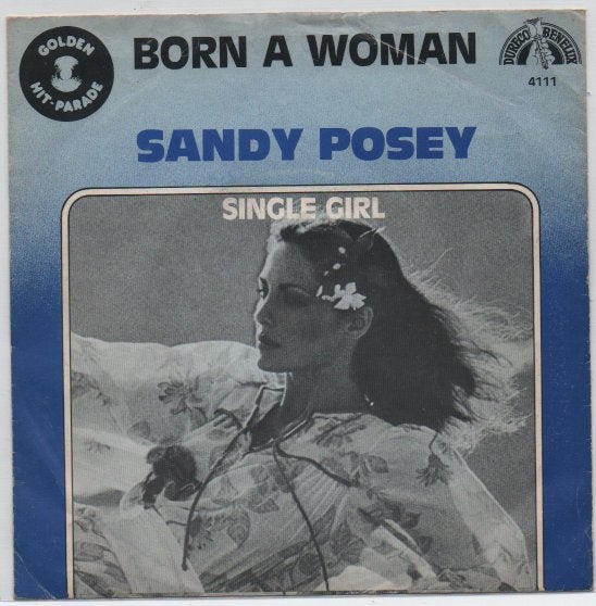Sandy Posey - Born A Woman / Single Girl (7 inch vinyl)