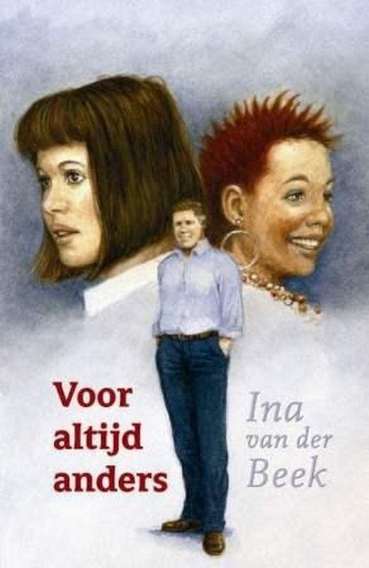 Ina van der Beek Voor altijd anders., Ophalen of Verzenden, Gelezen