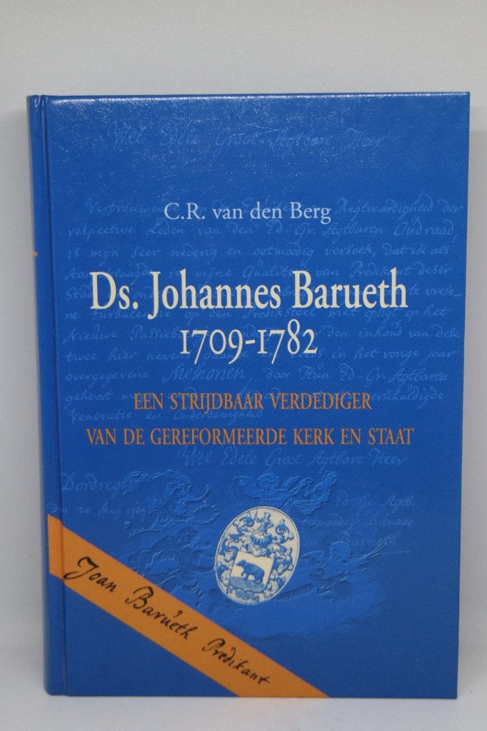 Ds. Johannes Barueth - C.R. van den Berg, Ophalen of Verzenden, Zo goed als nieuw