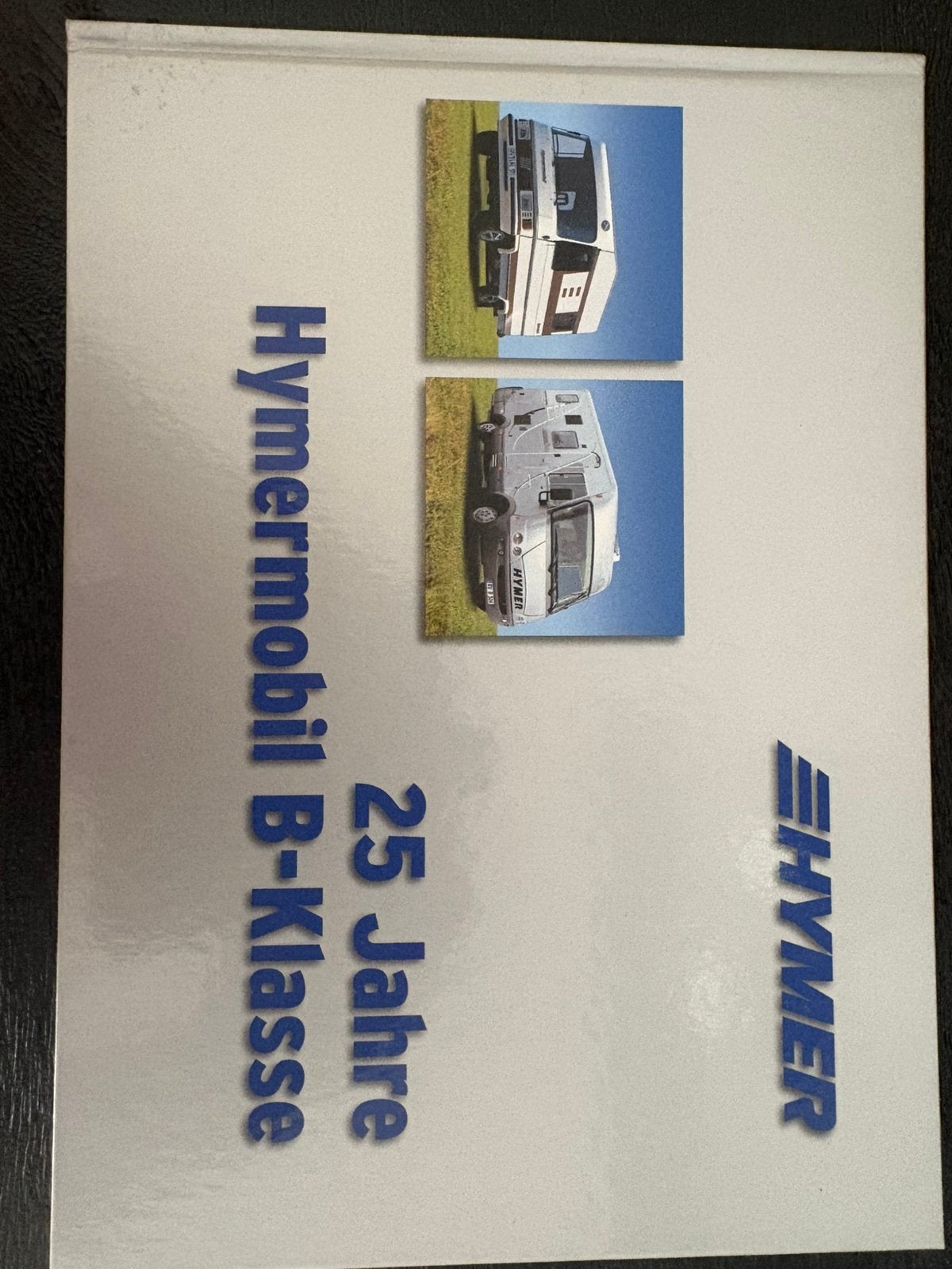 Jubileumsboek 25 jaar HYMER B Klasse uit 2006/2007, duits., Ophalen of Verzenden, Zo goed als nieuw