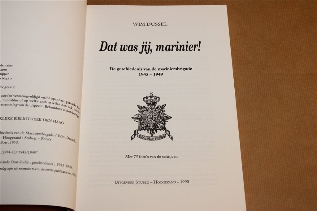 Dat was jij, marinier! — Mariniersbrigade 1945-1949, Boeken, Verzenden, Tweede Wereldoorlog, Zo goed als nieuw, Overige onderwerpen