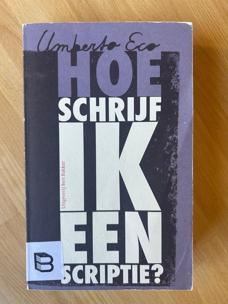 Hoe schrijf ik een scriptie, Boeken, Studieboeken en Cursussen, Gelezen, Umberto Eco, Ophalen of Verzenden, WO