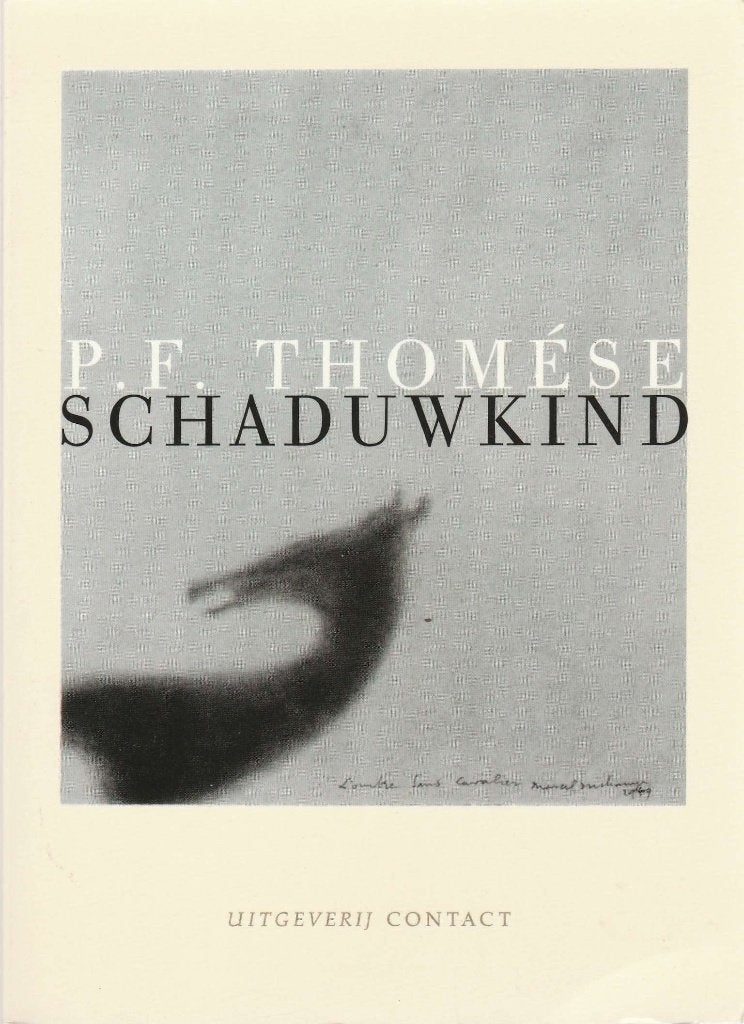 Schaduwkind - P.F. Thomése"", Boeken, Ophalen of Verzenden, Zo goed als nieuw, P.F. Thomése