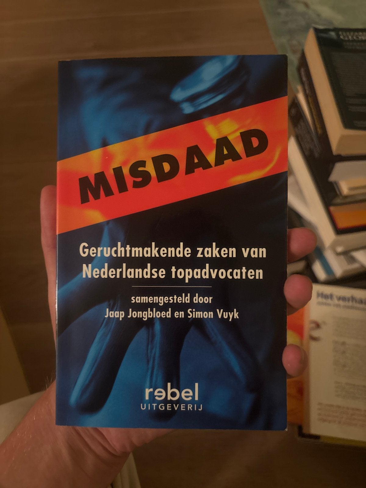 Misdaad: Geruchtmakende zaken van Nederlandse topadvocaten, Ophalen of Verzenden, Gelezen