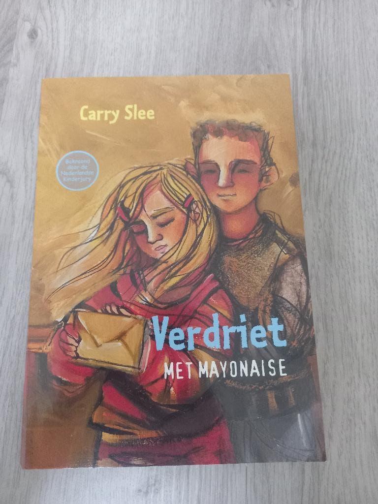 Verdriet met mayonaise - Carry Slee, Ophalen of Verzenden, Gelezen, Carry Slee, Fictie algemeen