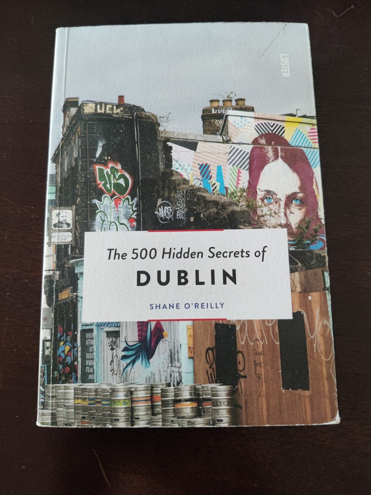 Shane O'Reilly - The 500 hidden secrets of Dublin, Boeken, Overige merken, Europa, Shane O'Reilly, Ophalen of Verzenden