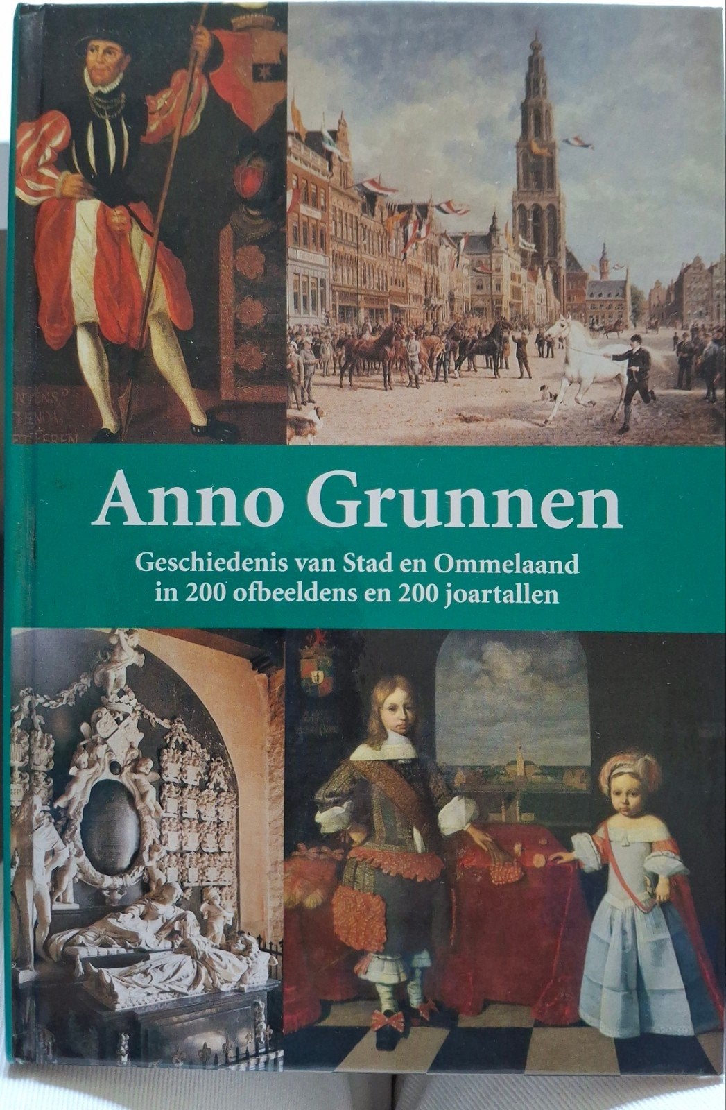 Anno Grunnen - Geschiedenis van stad en ommelaand, Ophalen of Verzenden, Zo goed als nieuw, Martin Hillenga en Harm van der Veen