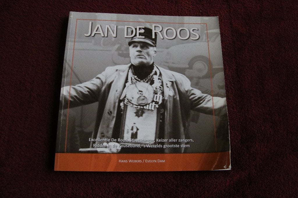 Jan de Roos. Excellentie de Roos, staatszanger, keizer aller, Ophalen of Verzenden, Gelezen