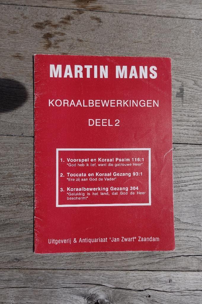 Martin Mans koraalbewerkingen deel 2, Orgel, Gebruikt, Ophalen of Verzenden, Religie en Gospel