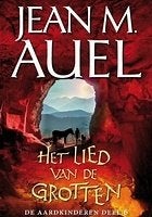 De Aardkinderen deel 6: Het lied van de grotten-Jean Auel, Ophalen of Verzenden, Zo goed als nieuw