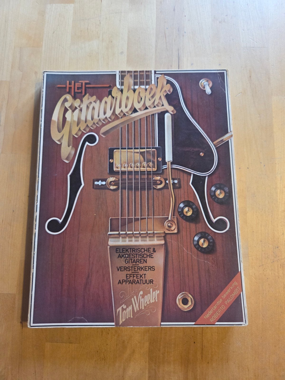 Het Gitaarboek - Tom Wheeler (Elektrische & Akoestische), Verzenden, Gelezen, Instrument, Tom Wheeler