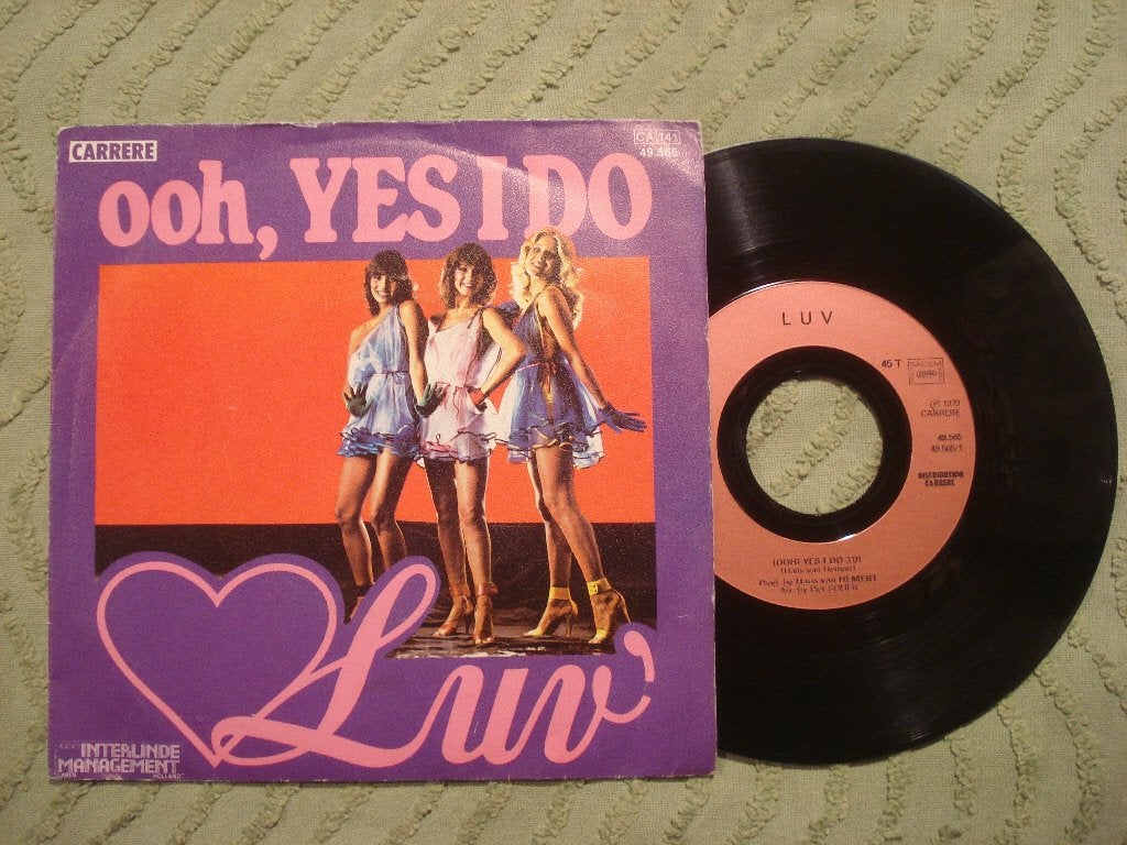 Luv 7" Vinyl Single: ‘Ooh, yes I do’ (Frankrijk), Cd's en Dvd's, Vinyl Singles, Ophalen of Verzenden, Zo goed als nieuw, 7 inch