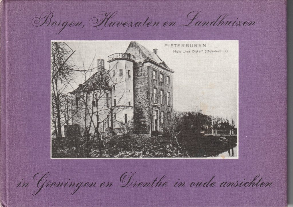 Groninger en Drentse Borgen, Boeken, Ophalen of Verzenden, 19e eeuw, Zo goed als nieuw