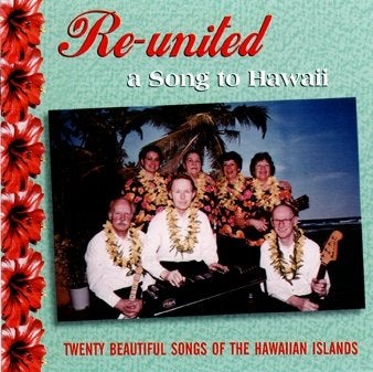 Re-United – A Song To Hawaii, Verzenden, Zo goed als nieuw, Traditioneel en Volksmuziek