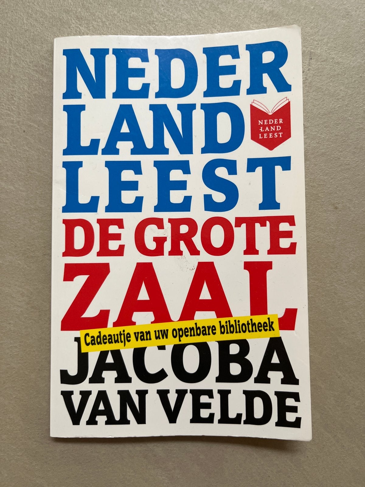 Nederland Leest: De Grote Zaal - Jacoba van Velde (Zo goed a, Boeken, Ophalen, Zo goed als nieuw, Nederland