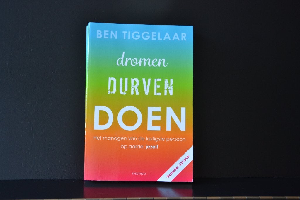 Boek Dromen durven doen, Ophalen of Verzenden, Zo goed als nieuw, Persoonlijkheidsleer, Ben Tiggelaar