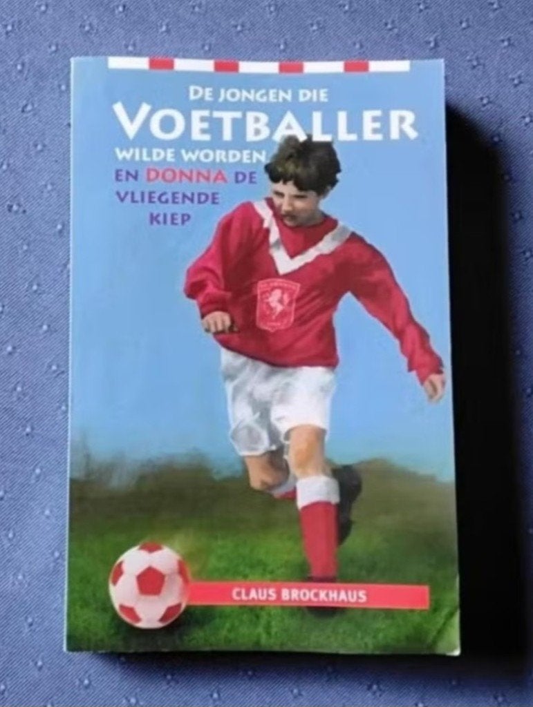 Boek: de jongen die voetballer wilde worden van C.Brockhaus, Boeken, Ophalen, Zo goed als nieuw, Balsport, C.Brockhaus
