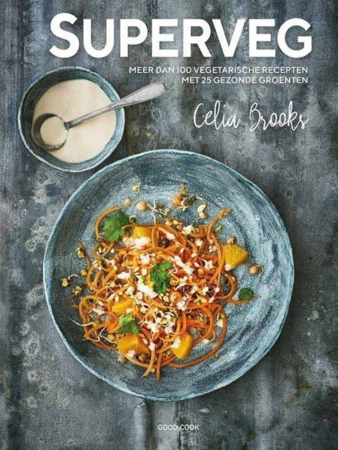 Superveg - Celia Brooks

meer dan 100 vegetarische recepten, Verzenden, Zo goed als nieuw