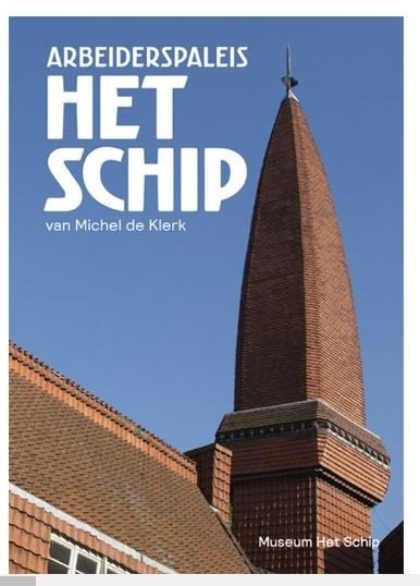 boek arch. Arbeiderspaleis Het Schip van Michel de Klerk, Ophalen of Verzenden, Zo goed als nieuw, Architectuur algemeen, Ton Heijdra