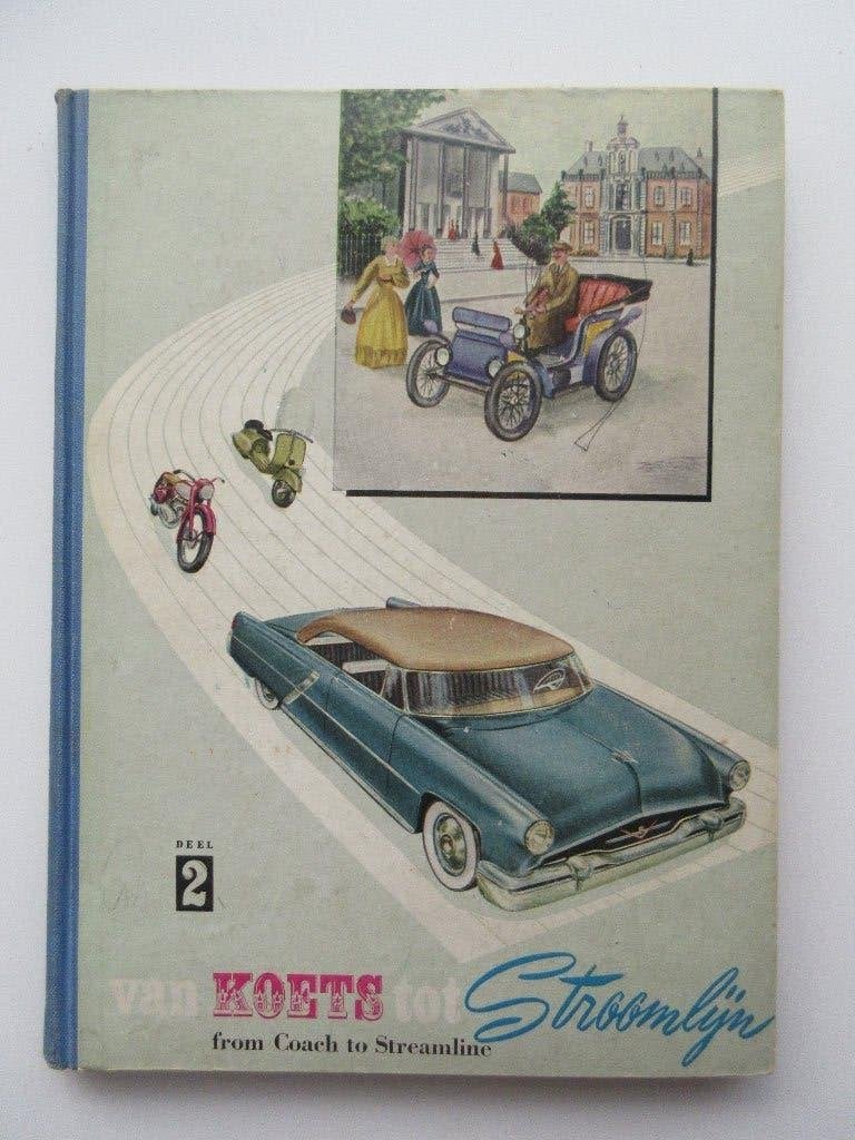 Van koets tot stroomlijn. deel 2, Boeken, Ophalen of Verzenden, Gelezen, J.W. Ankersmit en F. de Haan, Plaatjesalbum