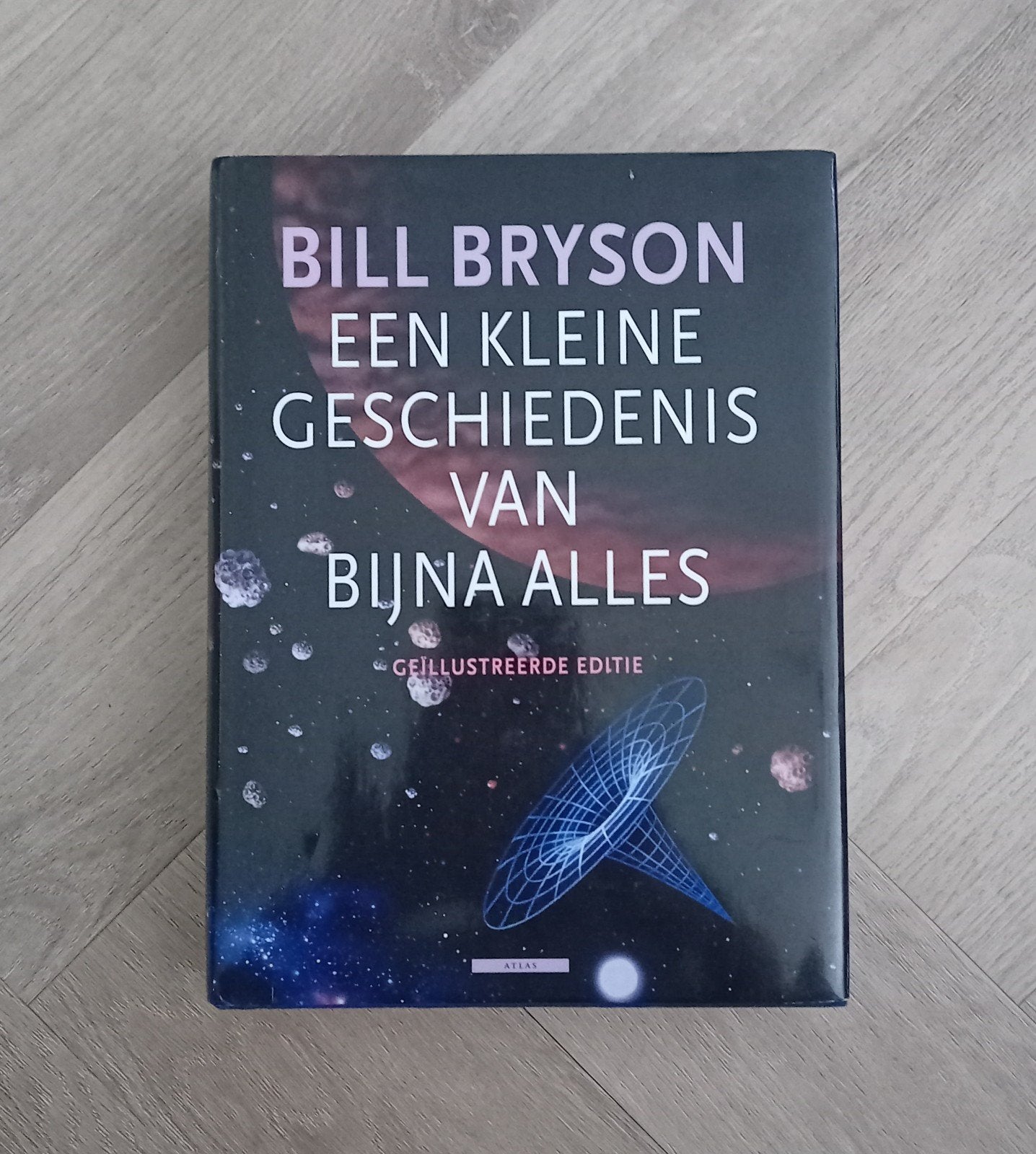 Bill Bryson - Een kleine geschiedenis van bijna alles, Ophalen of Verzenden, Zo goed als nieuw, Bill Bryson