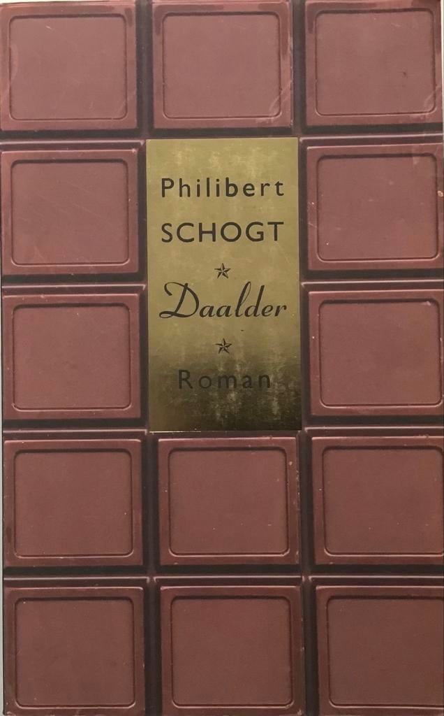 Daalder - Philibert Schogt (Roman), Boeken, Romans, Gelezen, Nederland, Ophalen of Verzenden