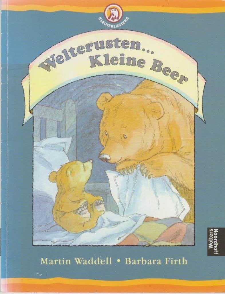 Martin Waddell # Welterusten.. Kleine Beer - kleuterlijster, 5 of 6 jaar, Fictie algemeen, Jongen of Meisje, Ophalen of Verzenden