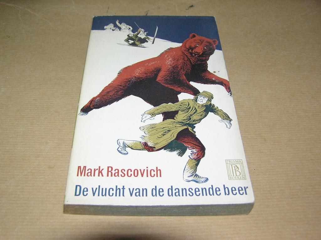 De vlucht van de dansende beer- Mark Rascovich, Gelezen, Ophalen of Verzenden, Mark Rascovich, Europa overig