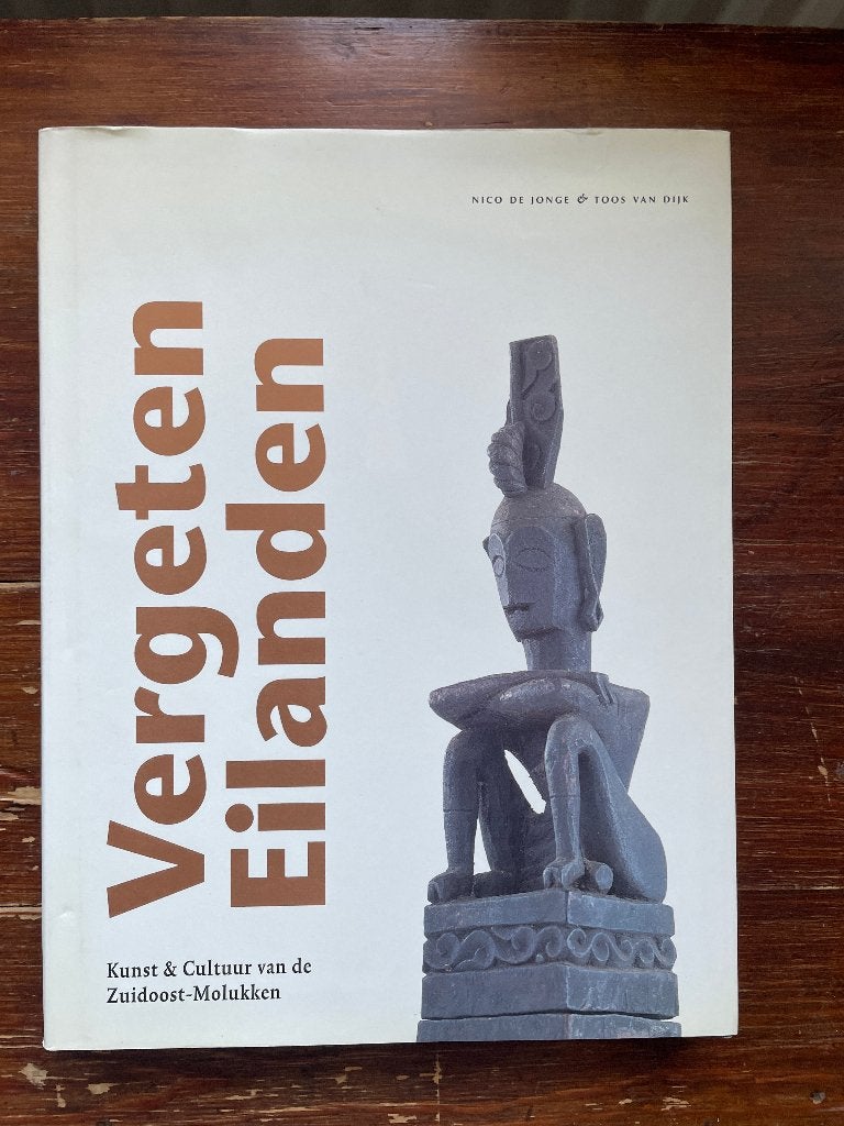 Nico de Jonge Vergeten Eilanden (Zuidoost-Molukken) nieuw, Ophalen of Verzenden, Nieuw, Nico de Jonge en Toos van Dijk
