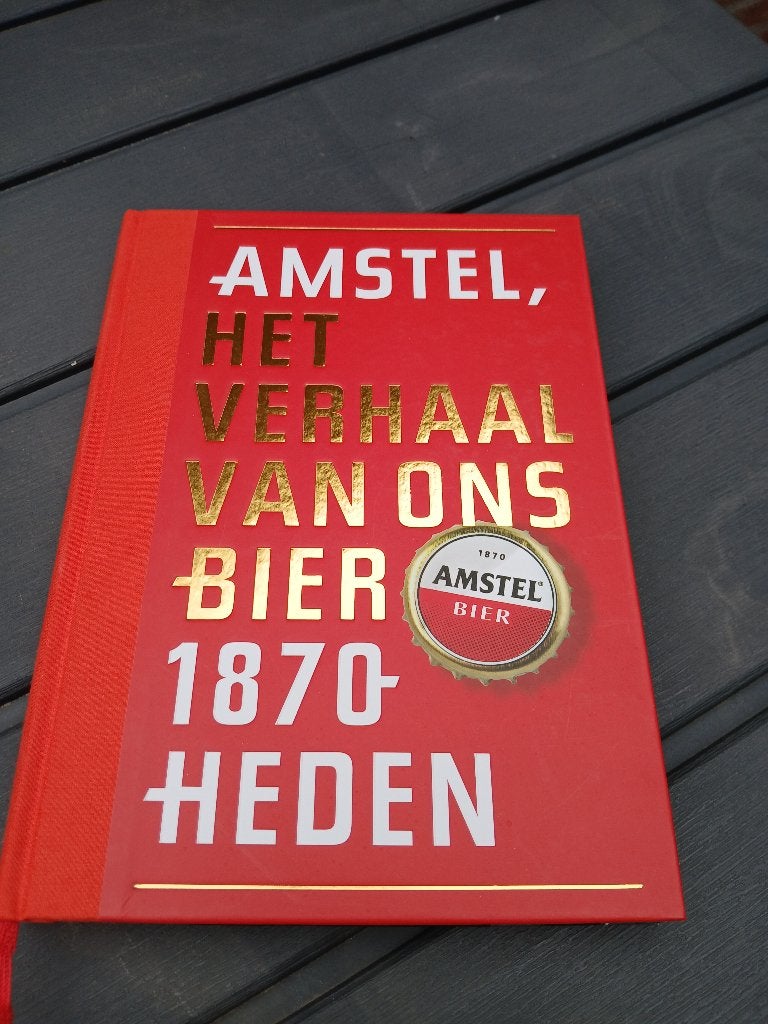 Boek Amstel het verhaal van ons bier 1870 - heden, Ophalen of Verzenden, Nieuw, Overige typen, Amstel
