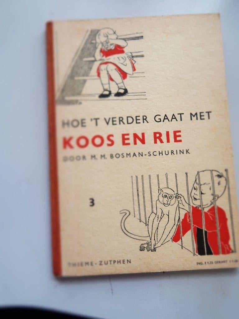 Koos en Rie,deel 3 door M.Bosman-Schurink-1957, Ophalen of Verzenden, Gelezen, Overige niveaus, M.Bosman-Schurink