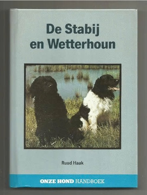 De Stabij en Wetterhoun - Ruud Haak, Ophalen of Verzenden, Nieuw, Honden