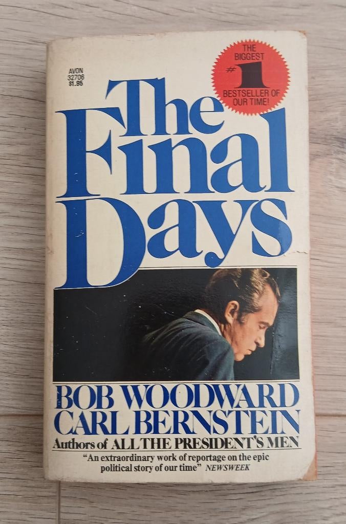 Bob Woodward & Carl Bernstein - The final days, Boeken, Ophalen of Verzenden, Gelezen