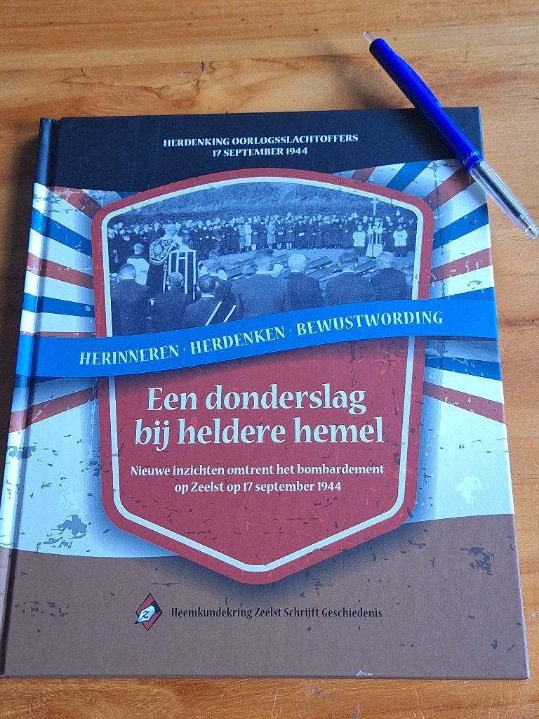 Een donderdag bij heldere hemel - Bombardement op Zeelst, Boeken, Tweede Wereldoorlog, Heemkundekring Zeelst Schrijft Geschiedenis