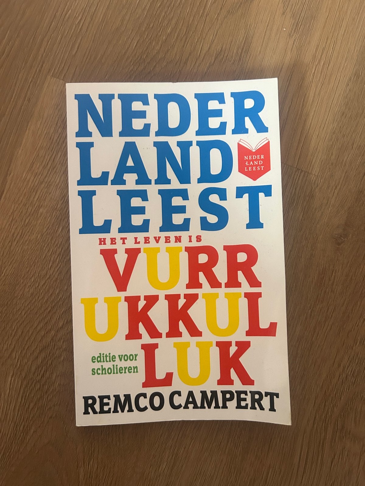 Het leven is vurrukkulluk - Remco Campert (scholieren editie, Ophalen of Verzenden, Zo goed als nieuw, Nederland