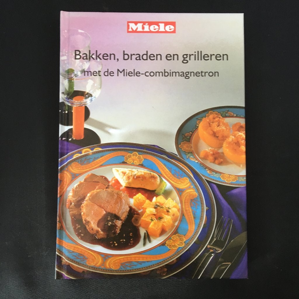 Miele bakken, braden en grilleren, Boeken, Kookboeken, Ophalen of Verzenden, Zo goed als nieuw, Overige gebieden