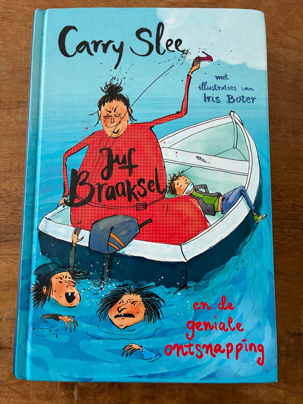 Juf Braaksel en de geniale ontsnapping - Carry Slee, Boeken, Ophalen, Zo goed als nieuw, Fictie algemeen