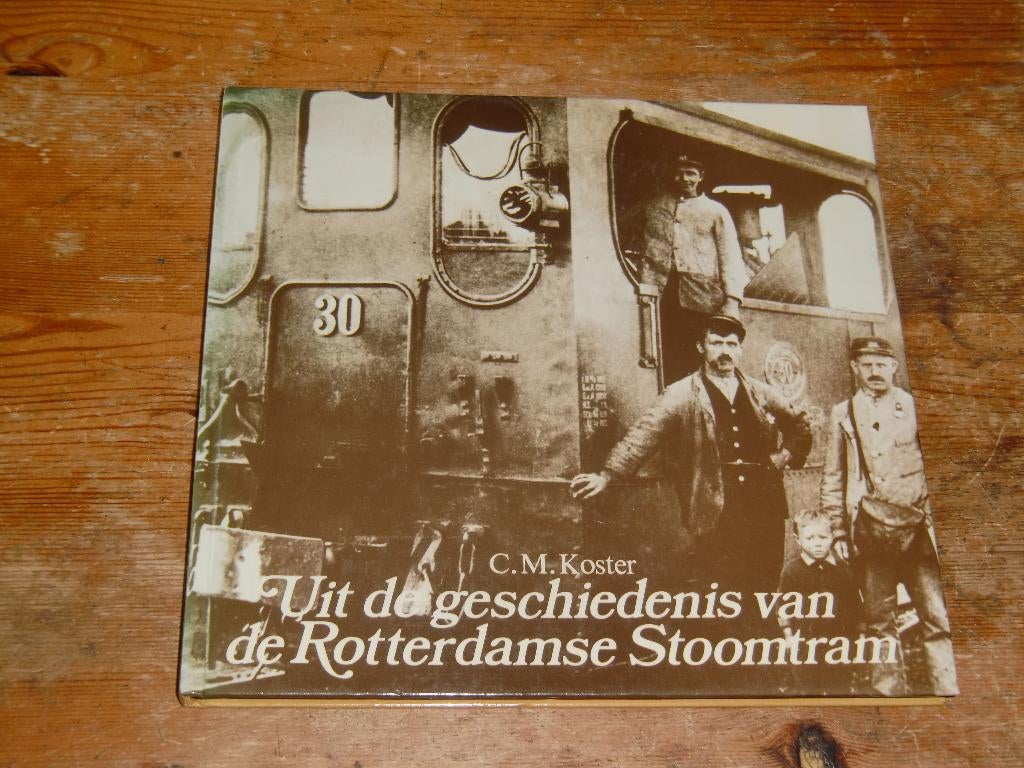 Uit de geschiedenis van de Rotterdamse Stoomtram deel 1, Verzamelen, Spoorwegen en Tramwegen, Ophalen of Verzenden, Zo goed als nieuw