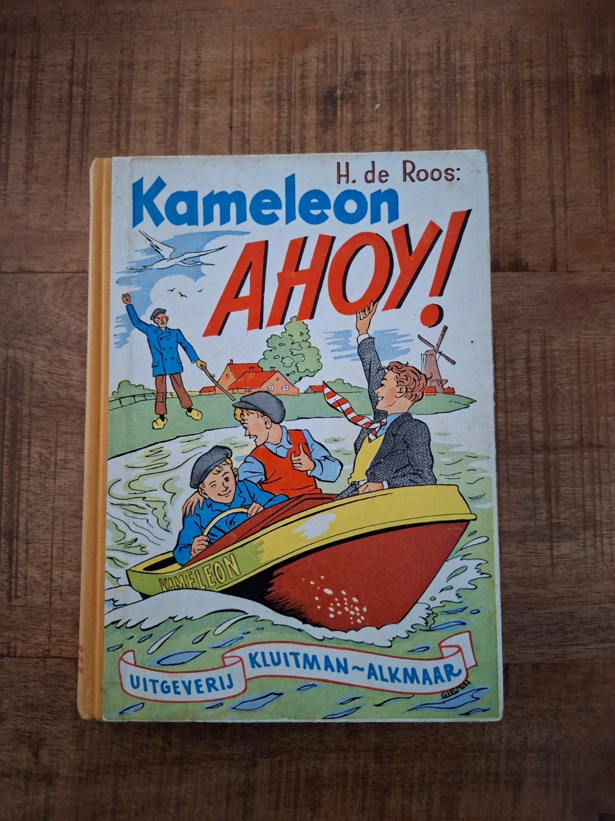 Kameleon Ahoy! 1e druk 1951 - Hotze de Roos, Ophalen of Verzenden, Gelezen, Hotze de Roos, Fictie algemeen