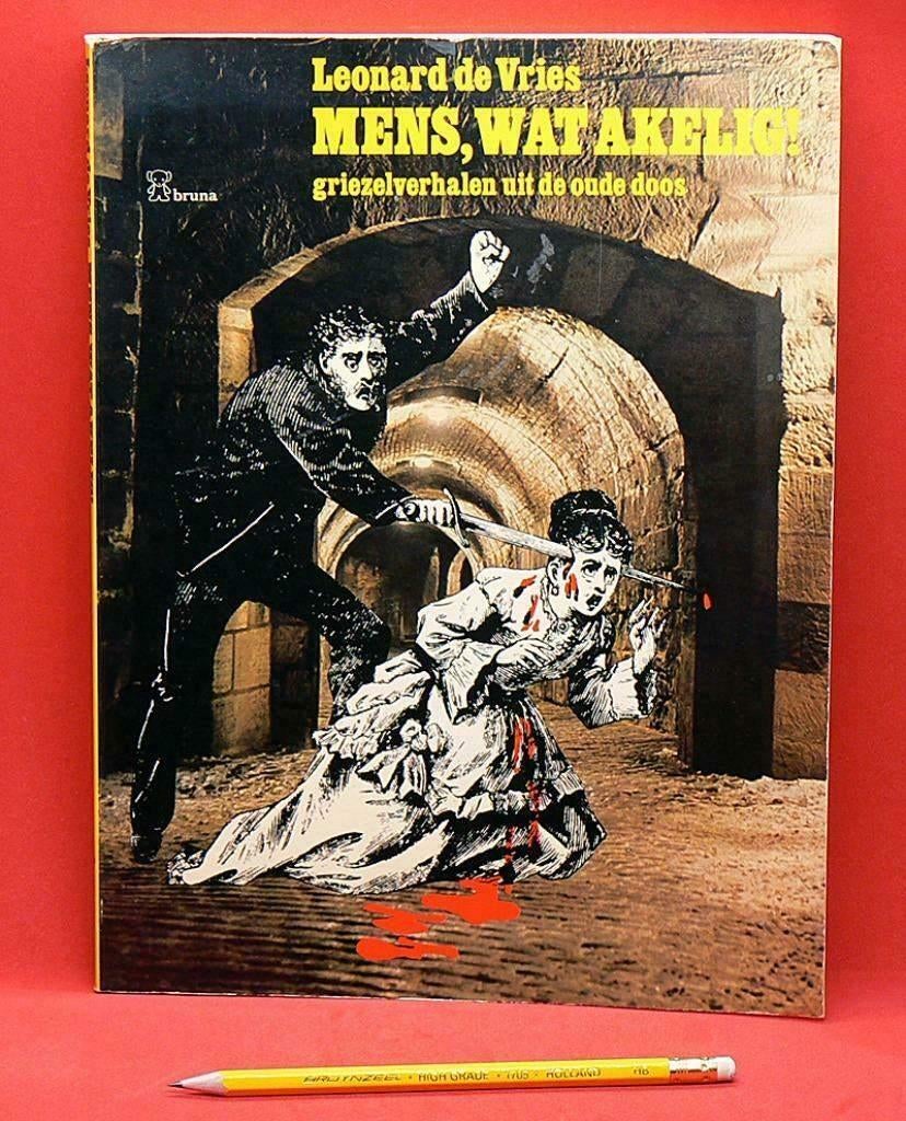 Mens, wat akelig. Leonard de Vries. Horror., Boeken, Ophalen of Verzenden, Gelezen, Leonard de Vries.