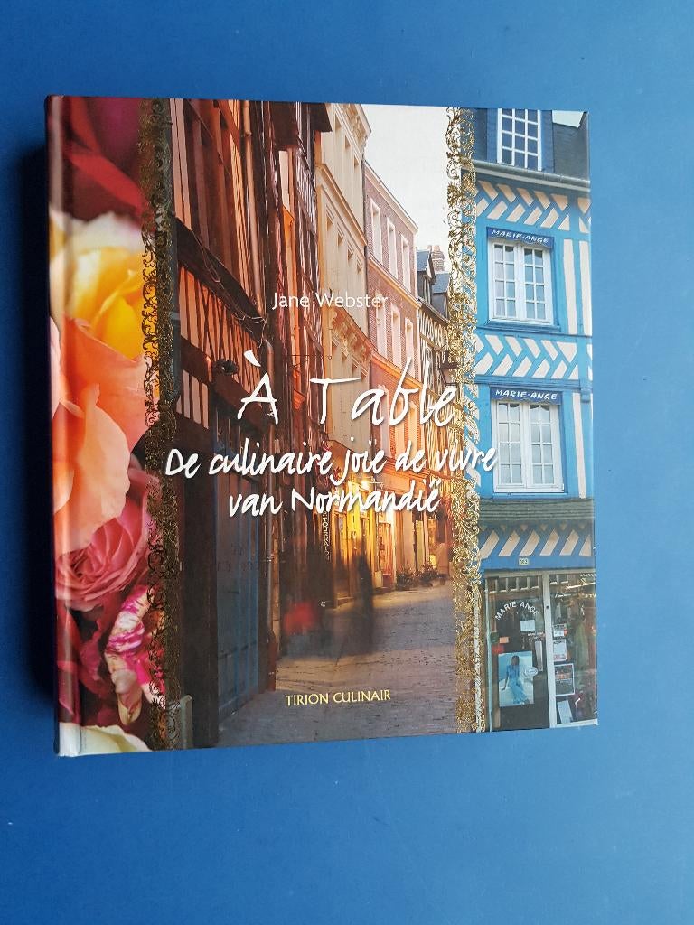 À Table - culinaire joie de vivre van Normandië-Jane Webster, Verzenden, Zo goed als nieuw, Italië