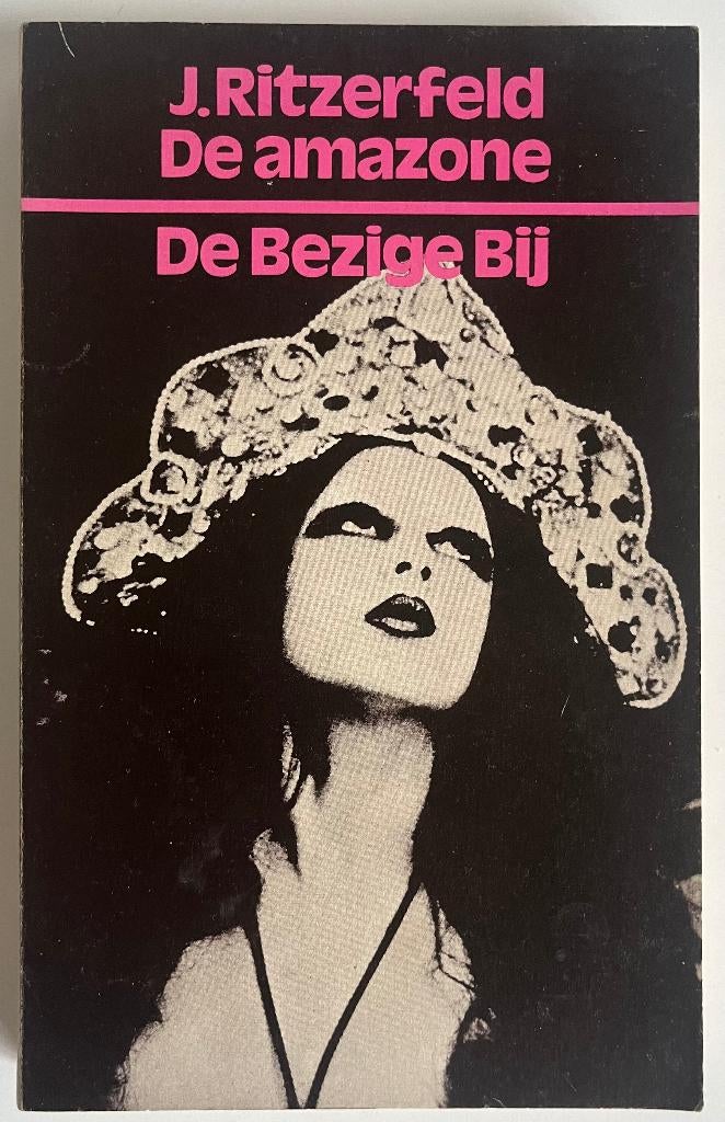 J. Ritzerfeld - De Amazone, Ophalen of Verzenden, Zo goed als nieuw, J. Ritzerfeld, Nederland