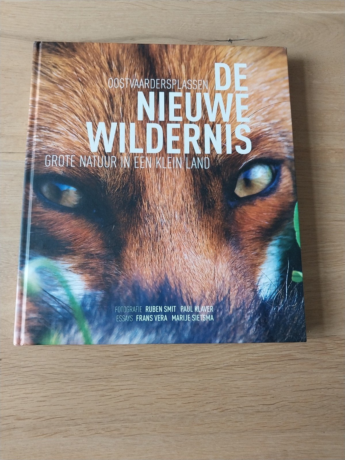 De Nieuwe Wildernis - Oostvaardersplassen Boek, Ophalen of Verzenden, Zo goed als nieuw, Natuur algemeen, Ruben Smit, Paul Klaver, Frans Vera, Marije Sietsma