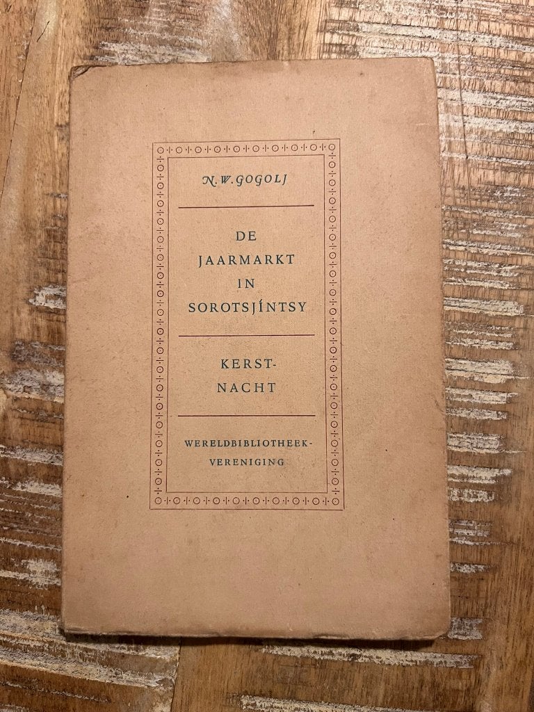 De jaarmarkt in Sorotsjintsy / Kerstnacht - N.W. Goglj, Boeken, Ophalen of Verzenden, Gelezen, N.W. Goglj, België