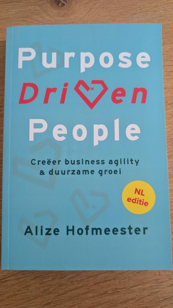 Purpose driven people, Alize Hofmeester, Ophalen of Verzenden, Beta, Nieuw, HBO