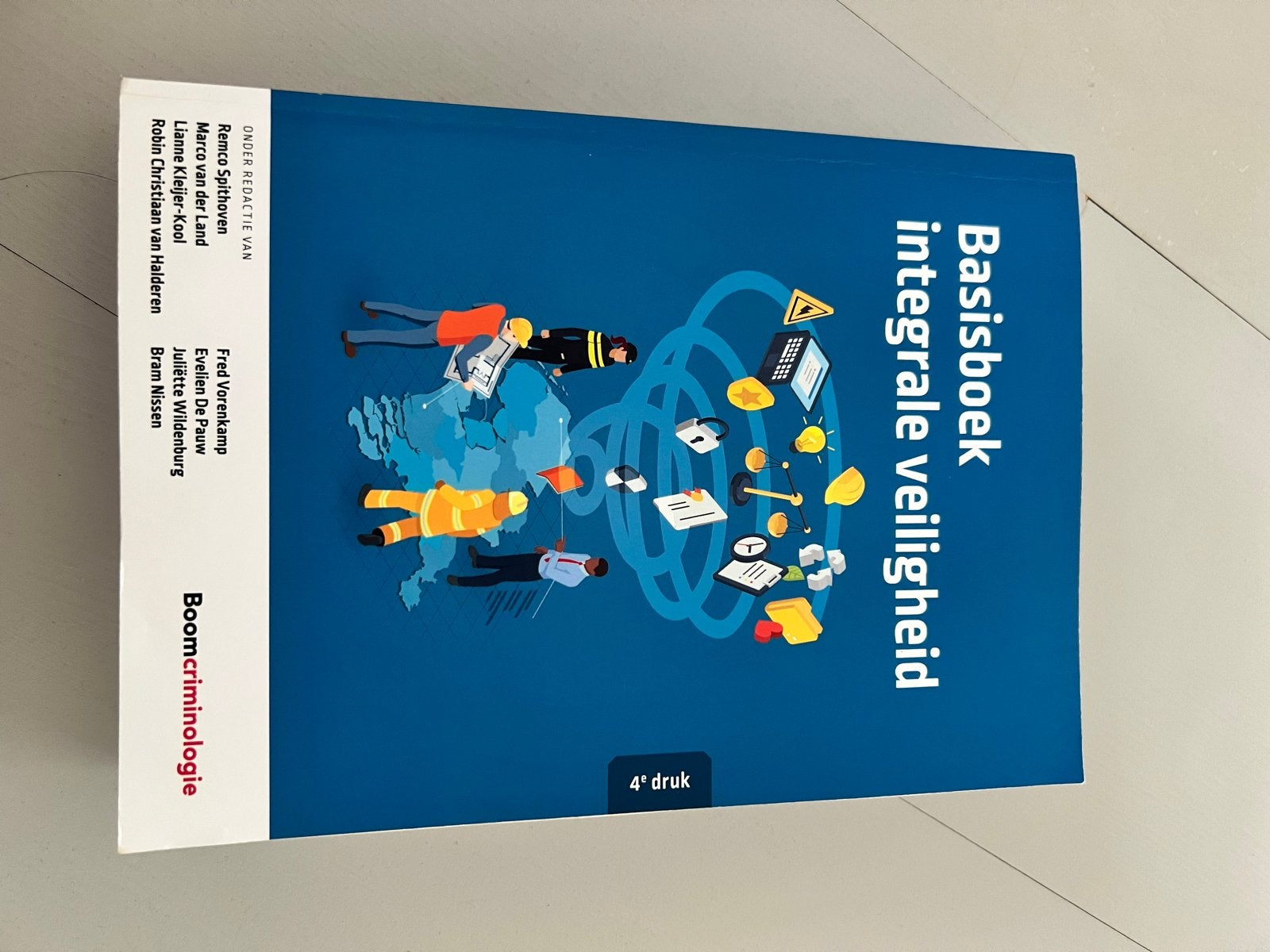 Basisboek Integrale Veiligheid - 4e druk, Boeken, Studieboeken en Cursussen, Ophalen of Verzenden, Gamma, Zo goed als nieuw, LBO